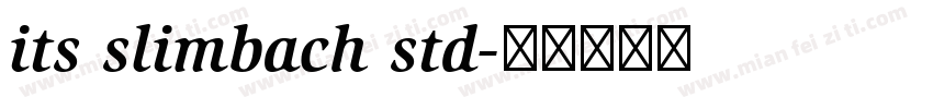 its slimbach std字体转换